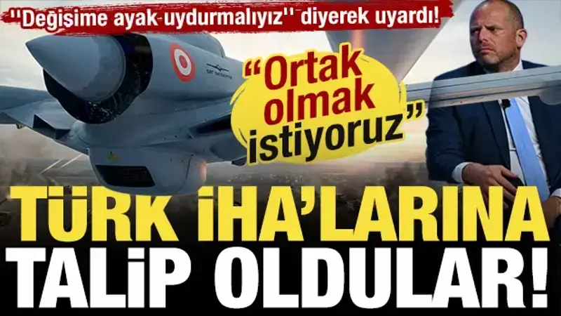 Avrupa ülkesi Türk İHA'larına talip oldu!: 'Ortaklık istiyoruz!'