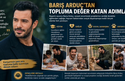 Barış Arduç, Sosyal Sorumluluk Projelerine Verdiği Destekle Dikkat Çekiyor
