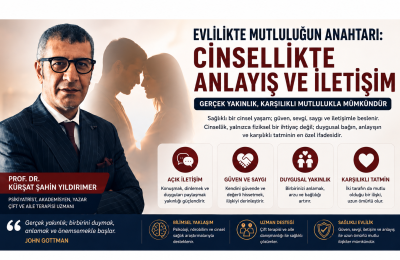 Evlilikte Gerçek Yakınlığın Temeli: Sağlıklı Cinsellik ve Güçlü İletişim