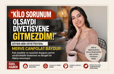 “Kilo sorunum olsaydı diyetisyene gitmezdim” dedi: Merve Canpolat Baydur’dan farklı beslenme yaklaşımı