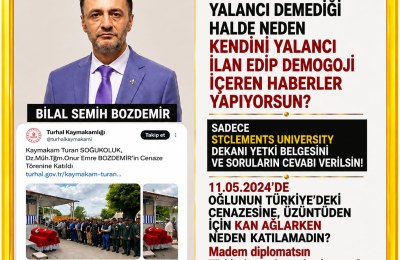 KİMSE SANA “YALANCI” DEMEDİ: BİLAL SEMİH BOZDEMİR, BELGE SORUSUNA NEDEN “YALAN HABER” DİYE CEVAP VERİYOR? VE DEMAGOJİ YAPARAK ,STCLEMENTS UNIVERSITY TÜRKİYE DEKANI BELGESİ GÖSTERMEKDEN Mİ KAÇIYOR?