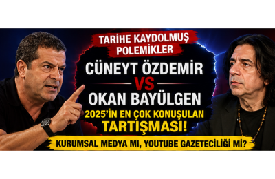 MEDYA DÜNYASINDA UNUTULMAYAN KAPIŞMA! OKAN BAYÜLGEN’İN SÖZLERİNE CÜNEYT ÖZDEMİR’DEN SERT YANIT
