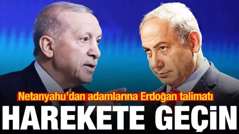 Netanyahu'dan Erdoğan talimatı! Dosya hazırlanacak, UCM'ye şikayet edecekler