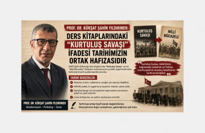 Prof. Dr. Kürşat Şahin Yıldırımer: “Kurtuluş Savaşı ve Millî Mücadele Birbirinin Alternatifi Değil, Tamamlayıcısıdır”