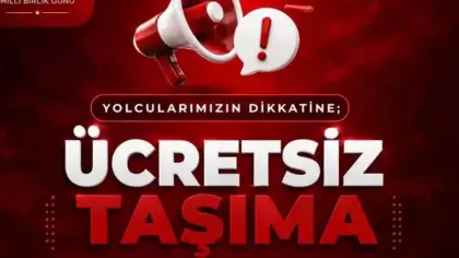 15 Temmuz'da Gaziantep'te ulaşım ücretsiz olacak