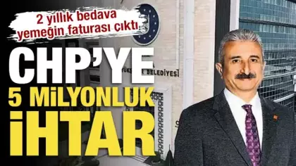 2 yıllık bedava yemeğin faturası çıktı: CHP’ye 5 milyon TL’lik ihtar