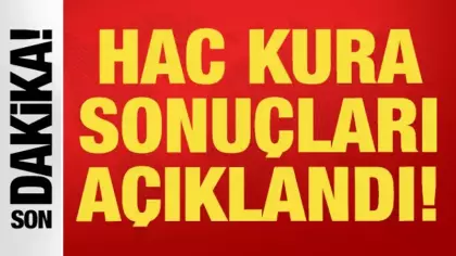 2027 hac kura sonuçları açıklandı: Sonuçlar nasıl öğrenilecek?