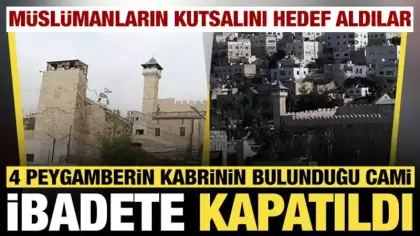 4 peygamberin kabrinin bulunduğu düşünülen cami ibadete kapatıldı: Tepkiler çığ gibi