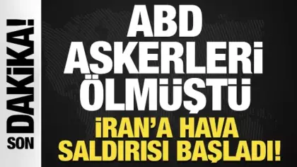 ABD askerleri ölmüştü! İran'a yeni hava saldırıları başladı