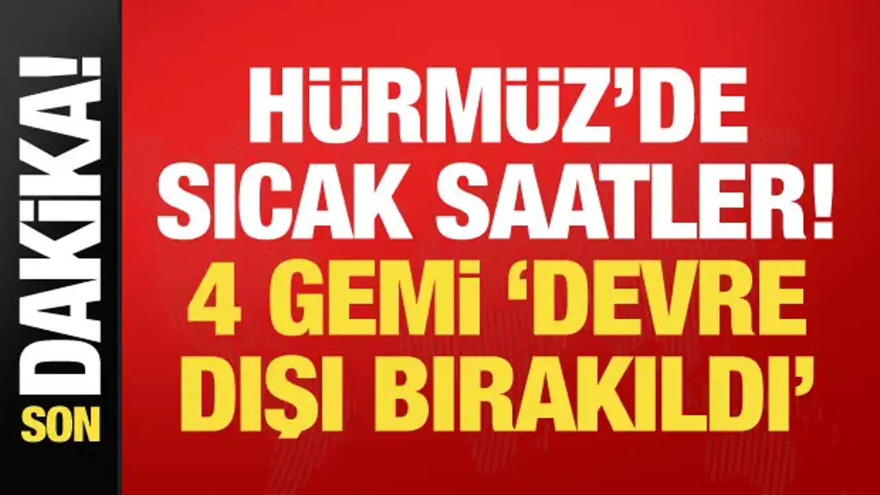 ABD: Hürmüz'de 4 gemi durduruldu