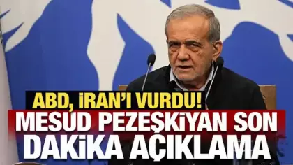 ABD, İran'ı vurdu: Mesud Pezeşkiyan son dakika açıklama: Kararlı bir yanıt vereceğiz