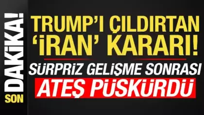 ABD'de Trump'ı çıldırtan 'İran' kararı! Sürpriz gelişmeye ateş püskürdü...