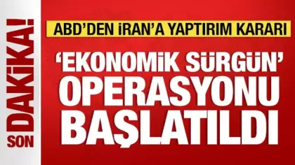 ABD'den İran'a karşı çok ağır yaptırım kararı: Tek tek açıklandı
