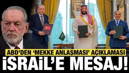 ABD'den Mekke Anlaşması açıklaması: İsrail'e 