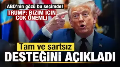 ABD'nin gözü bu seçimde! Trump'tan açıklama! Tam ve şartsız desteğini ilan etti