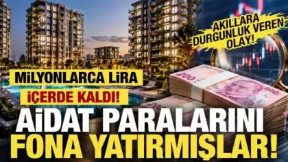 Aidat paralarını fona yatırmışlar! Milyonlarca lira içerde kaldı