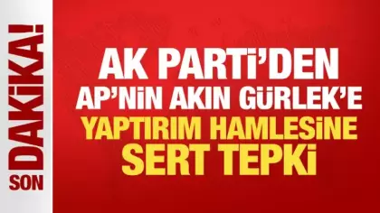 AK Parti'den AP'nin Akın Gürlek'e yaptırım hamlesine sert tepki