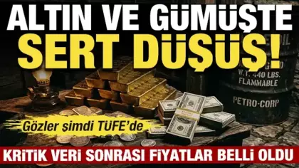 Altın ve gümüşte sert düşüş! Kritik veri sonrası fiyatlar belli oldu