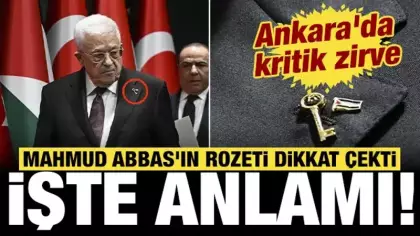 Ankara'daki kritik zirvede Mahmud Abbas'ın rozeti dikkat çekti: Anlamı ortaya çıktı!