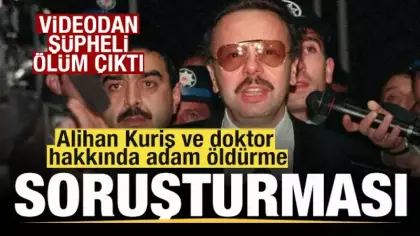 Arif Ahmet Denizolgun'un şüpheli ölümü! Alihan Kuriş ve doktora soruşturma