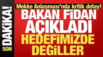 Bakan Fidan'dan son dakika açıklamalar!