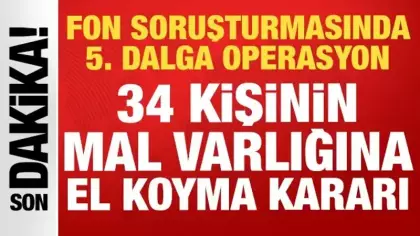 Bakan Gürlek'ten fon soruşturması açıklaması: 34 kişinin mal varlığına el koyma kararı