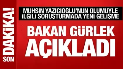 Bakan Gürlek'ten Muhsin Yazıcıoğlu soruşturmasıyla ilgili açıklama