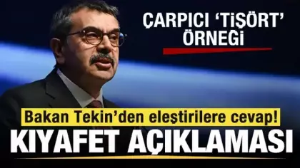 Bakan Tekin'den eleştirilere cevap! Kıyafet açıklaması! Çarpıcı 'Tişört' örneği