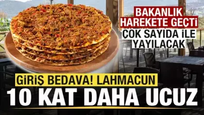Bakanlık harekete geçti! Giriş bedava, lahmacun 10 kat daha ucuz! Çok sayıda ilde başlıyor