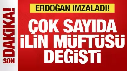 Başkan Erdoğan'dan atama kararları! Çok sayıda ilin müftüsü değişti