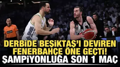 Beşiktaş'ı deviren Fenerbahçe seride öne geçti! Şampiyonluğa son bir maç