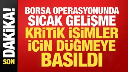 Borsa operasyonunda 4 tutuklama! 51 şüpheliye yurt dışı yasağı