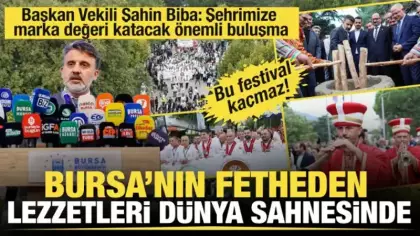 Bursa'nın fetheden lezzetleri dünya sahnesinde