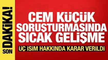 Cem Küçük soruşturmasında 3 gözaltı daha