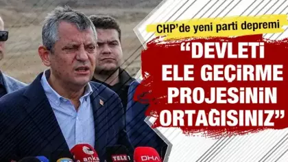 CHP'de yeni parti depremi: 'Devleti ele geçirme projesinin ortağısınız'