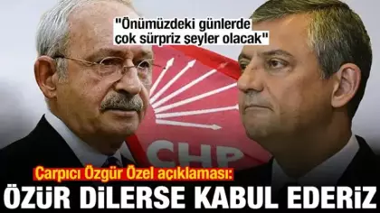CHP'den Özgür Özel açıklaması: Özür dilerse kabul ederiz