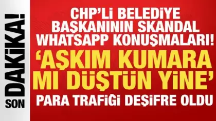 CHP'li belediye başkanı ile sevgilisinin konuşmaları dosyada: Aşkım kumara mı düştün yine?