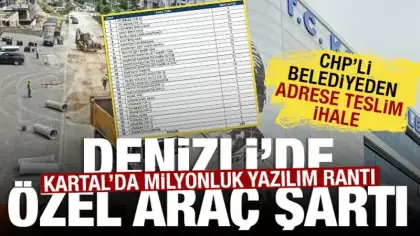 CHP’li Denizli’de özel araç şartı, Kartal’da milyonluk yazılım rantı