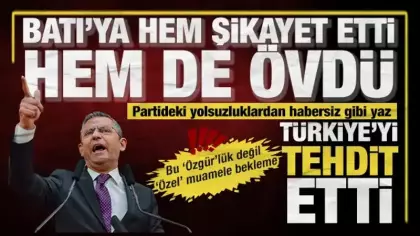 CHP’li Özel yabancı basında Türkiye'yi karaladı: Milli iradeyi ve Erdoğan’ı hedef aldı
