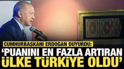 Cumhurbaşkanı Erdoğan: 'Türkiye puanını en fazla artıran ülke oldu'