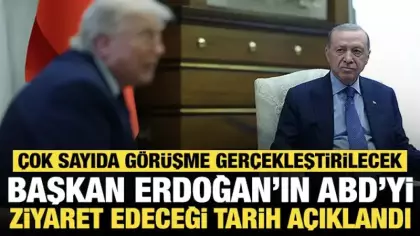 Cumhurbaşkanı Erdoğan'ın ABD'yi ziyaret edeceği tarih açıklandı