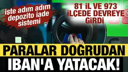 Depozito İade Sistemi tüm Türkiye'de devreye girdi: İşte yeni kurallar