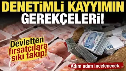 Devletten beyaz et fırsatçılarına sıkı takip! Denetimli Kayyımın gerekçeleri...