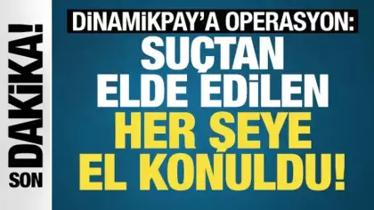 Dinamikpay adlı para kuruluşuna operasyon!