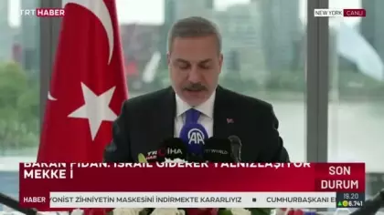Dışişleri Bakanı Hakan Fidan: 'Mekke İttifakı'nın Genel Sekreteri görevine başlayacak'
