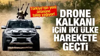 Drone Kalkanı ihraç edilmeye hazırlanıyor! 2 ülke talip oldu