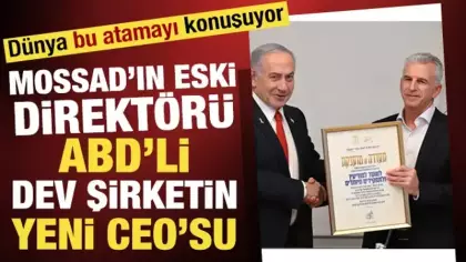 Dünya bu atamayı konuşuyor: Mossad'ın eski direktörü Barnea ABD'li şirketin CEO'su oldu