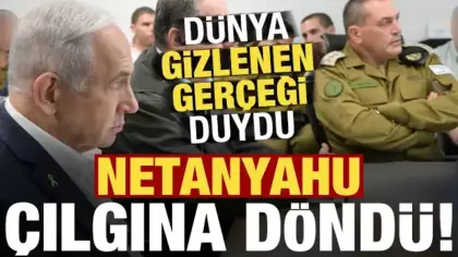 Dünya gizli gerçeği duydu, Netanyahu çılgına döndü! Herkesin içinde azarladı...