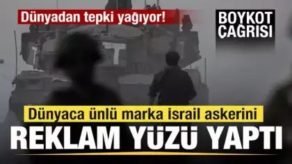 Dünyaca ünlü marka İsrail askerini reklam yüzü yaptı! Dünyadan tepki yağdı! Boykot çağrısı