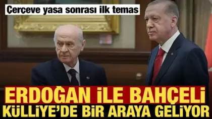 Erdoğan ile Bahçeli Külliye'de bir araya geliyor!